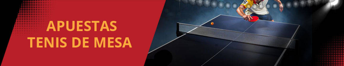 Casas de apuestas tenis de mesa banner