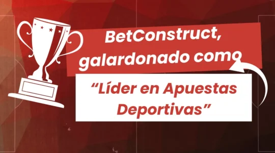 BetConstruct galardonado como “Líder en Apuestas Deportivas”