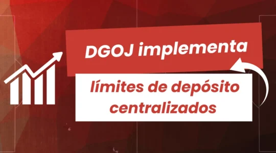 DGOJ implementa límites de depósito centralizados