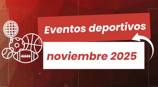 Eventos deportivos noviembre 2025